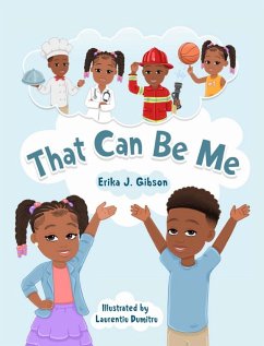 That Can Be Me - Gibson, Erika J