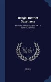 Bengal District Gazetteers: B Volume: Statistics, 1900-1901 to 1910-11, Volume 7