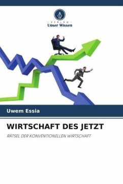 WIRTSCHAFT DES JETZT - Essia, Uwem