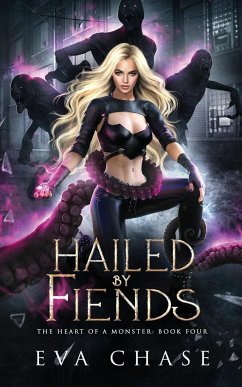 Hailed by Fiends - Chase, Eva