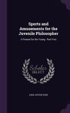 Sports and Amusements for the Juvenile Philosopher