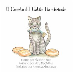 El Cuento del Gatito Hambriento - Fust, Elizabeth