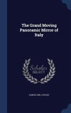 The Grand Moving Panoramic Mirror of Italy