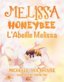 L'Abeille Melissa - Holthouse, Michelle