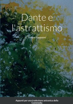 Dante e l'astrattismo - Fappanni, Simone
