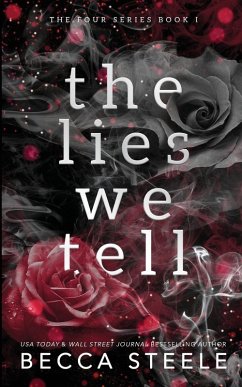 The Lies We Tell - Anniversary Edition - Steele, Becca