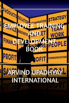 EMPLOYEE TRAINING AND DEVELOPMENT BOOK - Upadhyay, Arvind