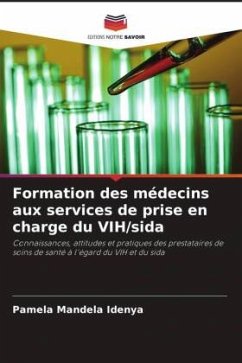 Formation des médecins aux services de prise en charge du VIH/sida - Idenya, Pamela Mandela