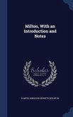 Milton, With an Introduction and Notes