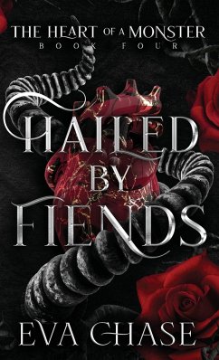 Hailed by Fiends - Chase, Eva