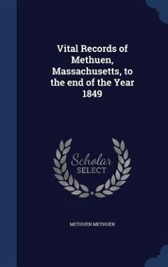 Vital Records of Methuen, Massachusetts, to the end of the Year 1849 - Methuen, Methuen