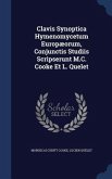 Clavis Synoptica Hymenomycetum Europæorum, Conjunctis Studiis Scripserunt M.C. Cooke Et L. Quelet