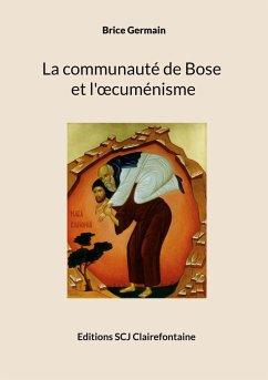 La communauté de Bose et l'oecuménisme La communauté de Bose et l'oecuménisme