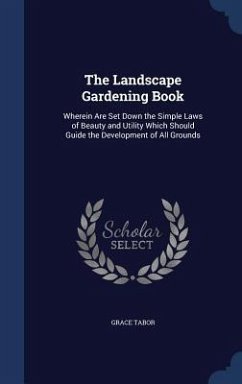 The Landscape Gardening Book - Tabor, Grace