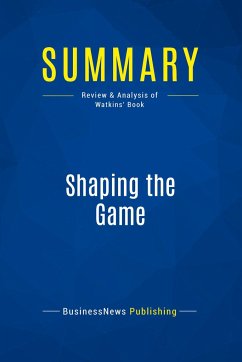 Summary: Shaping the Game - Businessnews Publishing