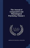 The Journal of Comparative and Physiological Psycholog, Volume 1