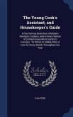 The Young Cook's Assistant, and Housekeeper's Guide