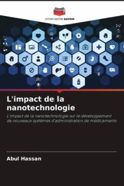 L'impact de la nanotechnologie - Hassan, Abul;Yesmin, Nafisa