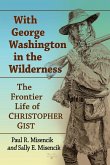 With George Washington in the Wilderness