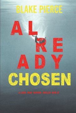 Already Chosen (A Laura Frost FBI Suspense Thriller-Book 7) - Pierce, Blake