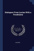 Dialogues From Lucian With a Vocabulary