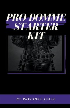 Pro Domme Starter Kit - Janae, Preciosa