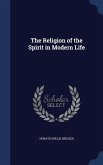 The Religion of the Spirit in Modern Life