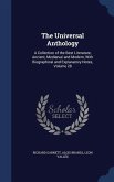 The Universal Anthology: A Collection of the Best Literature, Ancient, Mediæval and Modern, With Biographical and Explanatory Notes, Volume 28