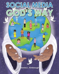 Social Media God's Way - Kimbrough, Donna L.