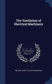 The Ventilation of Electrical Machinery