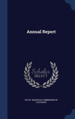 Annual Report - Railroad Commission of Colorado, State