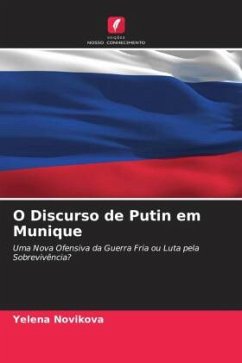 O Discurso de Putin em Munique - Novikova, Yelena