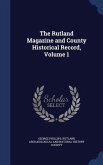 The Rutland Magazine and County Historical Record, Volume 1