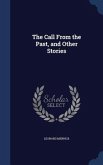 The Call From the Past, and Other Stories