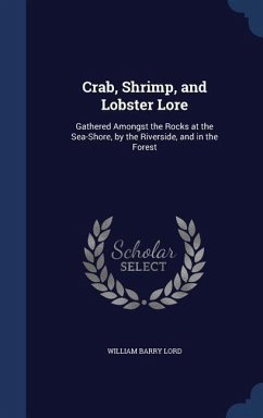 Crab, Shrimp, and Lobster Lore - Lord, William Barry