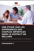 UNE ÉTUDE SUR LES EXPÉRIENCES DES COUPLES INFERTILES DANS LE DISTRICT DE NELLORE