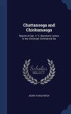 Chattanooga and Chickamauga: Reprint of Gen. H. V. Boynton's Letters to the Cincinnati Commercial Ga
