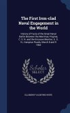 The First Iron-clad Naval Engagement in the World