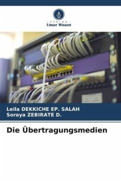 Die Übertragungsmedien - DEKKICHE EP. SALAH, Leila;ZEBIRATE D., Soraya