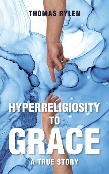 Hyperreligiosity to Grace Hyperreligiosity to Grace