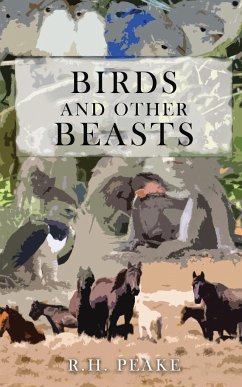 Birds and Other Beasts - Peake, R. H.