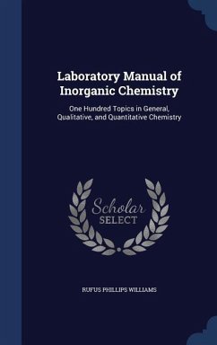 Laboratory Manual of Inorganic Chemistry - Williams, Rufus Phillips