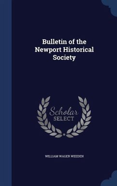 Bulletin of the Newport Historical Society - Weeden, William Wager