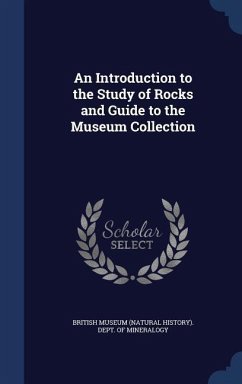 Cover An Introduction to the Study of Rocks and Guide to the Museum Collection