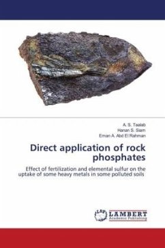 Direct application of rock phosphates - Taalab, A. S.;Siam, Hanan S.;Abd El Rahman, Eman A.