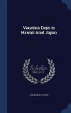 Vacation Days in Hawaii Amd Japan