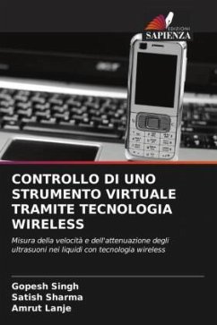 CONTROLLO DI UNO STRUMENTO VIRTUALE TRAMITE TECNOLOGIA WIRELESS - Singh, Gopesh;Sharma, Satish;Lanje, Amrut