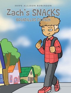 Zach's Snacks - Robinson, Hope Allison