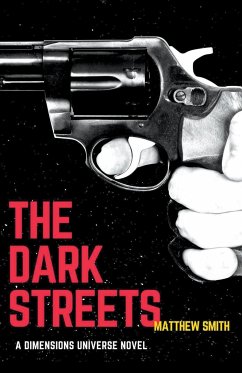 The Dark Streets - Smith, Matthew