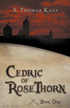 Cedric of RoseThorn - Kaza, S. Thomas